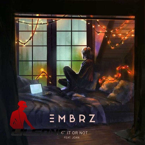 EMBRZ Ft. Joan - Like It Or Not